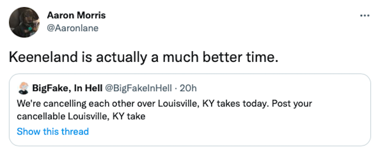 ICYMI: Controversial Takes On Louisville That Might Get You Canceled, Courtesy Of Twitter