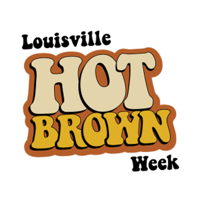 Louisville Hot Brown Week