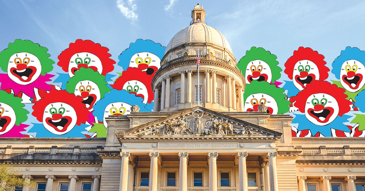 The Kentucky Capitol is filled with clowns.