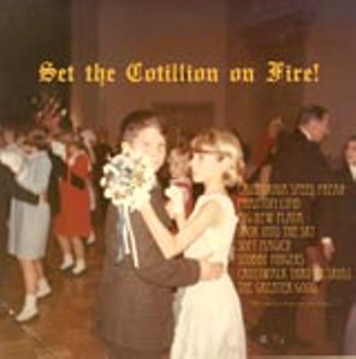 Set the Cotillion on Fire!