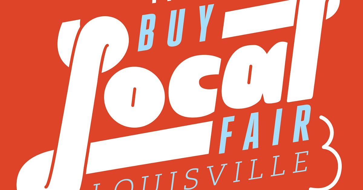 Shop Louisville&#146;s Best, Local Shops All At Once At The LIBA Buy Local Fair This Weekend
