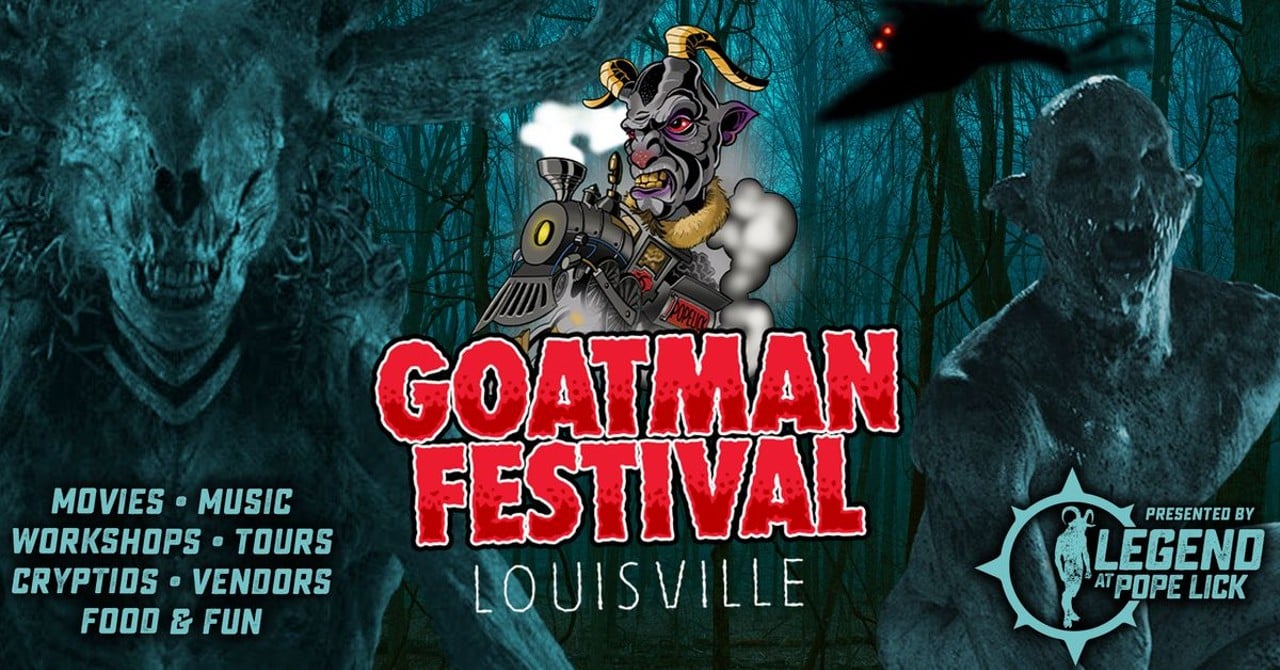 Goatman Festival Friday 10/11-Saturday 10/12Legend at Pope Lick, 4002 S. Pope Lick Rd.Horror/Urban legend festival